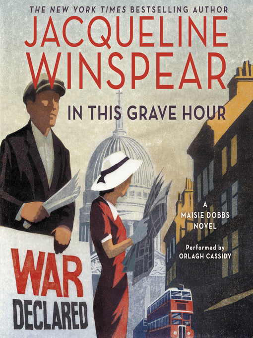 Title details for In This Grave Hour by Jacqueline Winspear - Wait list